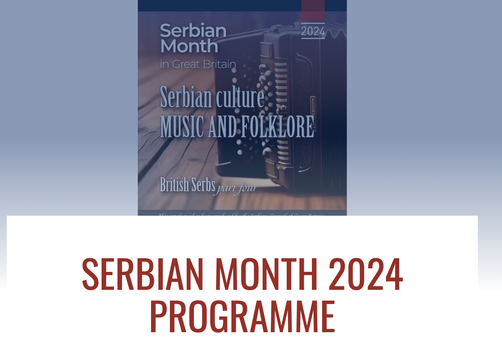 Седамнаести Српски Месец у Великој Британији 2024: oткријте cрпску kултуру с oсмехом